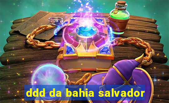 ddd da bahia salvador